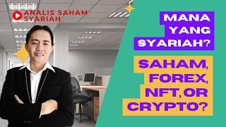 Mana yg Dibolehkan Forex Saham NFT atau Cryptocurrency? Yang Halal yang...