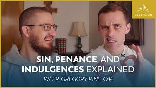 Do Catholics Still Do Indulgences? feat. Fr. Gregory Pine O.P.