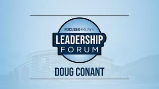 Leadership Forum Doug Conant