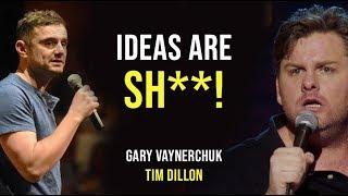 THE GARY VAYNERCHUK MINDSET - with Tim Dillon