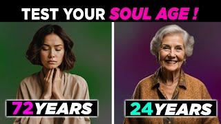 Soul Age Test - Know Your SOUL Age Personality Test