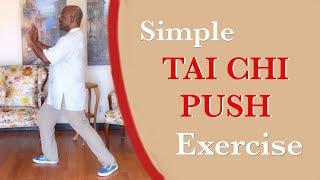 Tai Chi Simple Push Exercise-Full Video