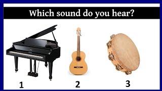 Guess the instrument sound.