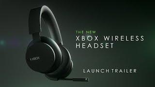 Xbox Wireless Headset - Launch Trailer