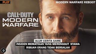 Seluruh Alur Cerita Game CALL OF DUTY MODERN WARFARE 2019 REBOOT - Plot COD Series Infinity Ward