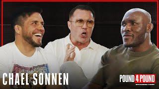 CHAEL SONNEN Becoming the Bad Guy Jorge Masvidal  Pound 4 Pound Kamaru Usman & Henry Cejudo Ep 4