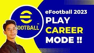 How to Play Career Mode in eFootball 