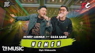 DENNY CAKNAN FEAT. GILGA SAHID - NEMEN OFFICIAL LIVE MUSIC - DC MUSIK