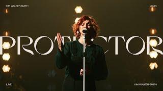 Kim Walker-Smith - Protector Live