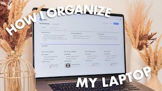 how i organize my laptop  ft. xTiles apps & extensions for productivity