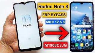 Redmi Note 8 Frp Bypass MIUI 12.5.8 Without Pc Redmi Note 8 MIUI 12.5.8 Google Account Remove 