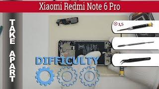 How to disassemble  Xiaomi Redmi Note 6 Pro Take apart Tutorial