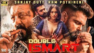 Double Ismart 2024  New Released South Hindi Dubbed Full Action Movie  Sanjay Dutt Ram Pothineni