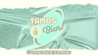 TAMOS BIEN EN VIVO  PROGRAMA N°121 21024