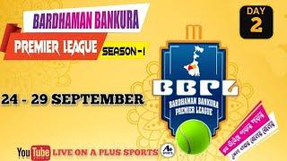 BARDHAMAN BANKURA PREMIER LEAGUE 2024  DAY 2