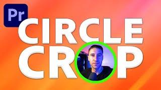 How To Circle Crop in Premiere Pro Tutorial