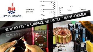 The Essential Guide to SMD Transformers Identification Function and Testing