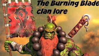 Burning Blade clan Lore and Blademaster