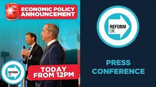 LIVE  Reform UK  Groundbreaking Economic Policy Announcement