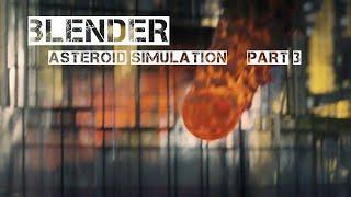 Asteroid Simulation in Blender The Asteroid Impact - 3
