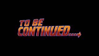 Restore BTTF VHS TO BE CONTINUED... for FullHD