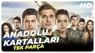 Anadolu Kartalları  Türk Filmi Tek Parça HD