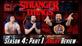 Stranger Things Season 4 Part 1 - Angry Review