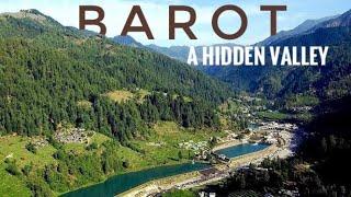 Barot Valley - Hidden and Most Unexplored Tourist Place to Visit in Himachal Pradesh Guide