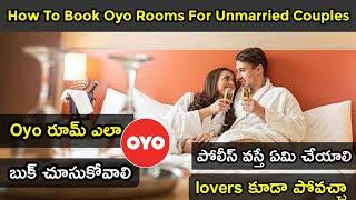 How To Book OYO Rooms In Telugu  OYO Rooms For Unmarried Couples Telugu