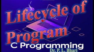 2.  C Program Life Cycle