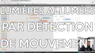 Domotique Ép7  Allumage automatique de lumières par détection de mouvement