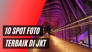 10 Spot Foto Terbaik di Jakarta versi Semua Jadi Tau