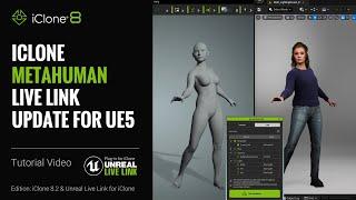 iClone MetaHuman LiveLink Update for UE5  Unreal Live Link Plug-in Tutorial