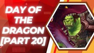 Day of the Final Battles -【Day of the Dragon Part 20】- WoW Lore