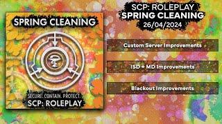 SCP Roleplay  Spring Cleaning Update