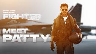 Fighter  Meet Patty  Behind The Scenes   Hrithik Deepika Anil  Siddharth  In Cinemas Now