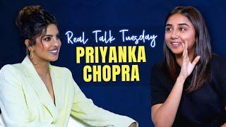 #RealTalkTuesday With Priyanka Chopra  Citadel  MostlySane