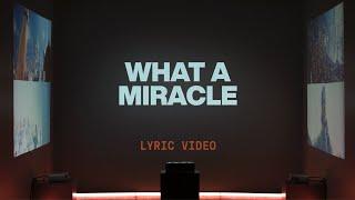 What A Miracle feat. Chris Brown  Official Lyric Video  Elevation Worship & Leeland Mooring