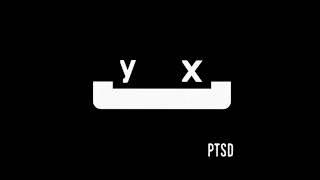 YX - PTSD Official Release #NewRelease #Audio     