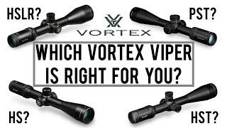 Vortex Viper Range - Difference Between HS HSLR HST PST?