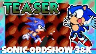 Teaser for Sonic Oddshow 3 & K Ultimate Remix 2020