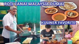 ROTI CANAI MALAYSIA DI KOTA DUMAI KULINER FAVORITE MAKNYUS