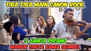 Tiba tiba main canon rock3 janda pirang mabuk cinta sama gembel#agogoviolin #prank #gembel