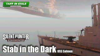 Silent Hunter 4 Wolves of the Pacific  USS Salmon  Ep.24 - Stab in the Dark