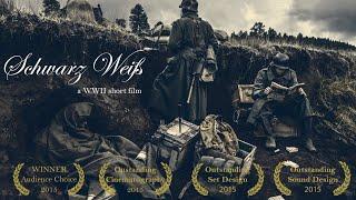 Schwarz Weiß Black and White - WWII Short Film