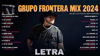 Grupo Frontera Mix 2024  Las 20 Mejores Canciones de Grupo Frontera  Grupo Frontera Álbum Completo