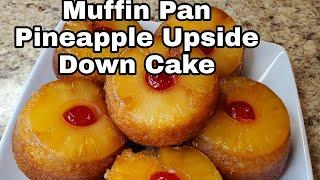 Muffin Pan Pineapple Upside Down Cake