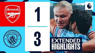 EXTENDED HIGHLIGHTS  Arsenal 1-3 Man City  City go top