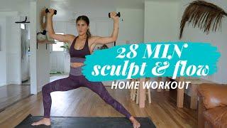 28 MIN SCULPT & FLOW home workout