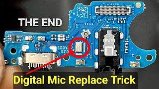 All Digital Mic Replace Trick  The End